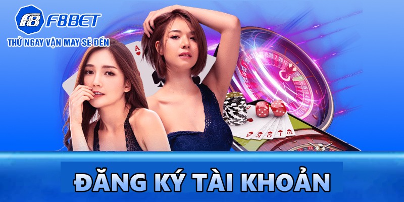 Điều kiện để đăng ký tài khoản F8BET