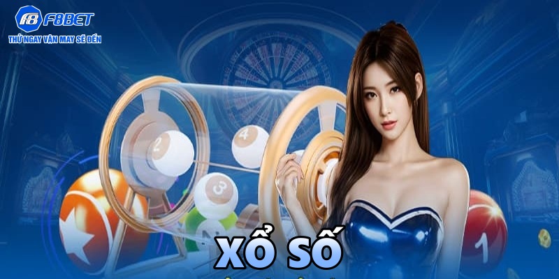 Sơ lược thông tin về xổ số F8BET