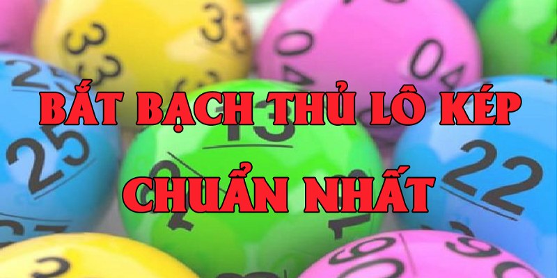 Bạch Thủ Lô Kép F8BET: Soi Cầu Miễn Phí, Cách Chơi  Kinh Nghiệm 2025